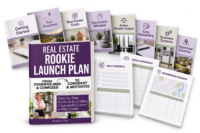 REAL ESTATE ROOKIE LAUNCH PLAN: A STEP-BY-STEP GUIDE FOR NEW REAL ESTATE AGENTS